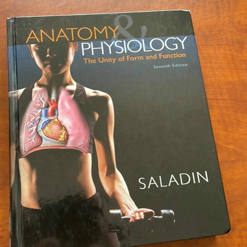 Anatomy & physiology, The unity of form and function. Seventh edition